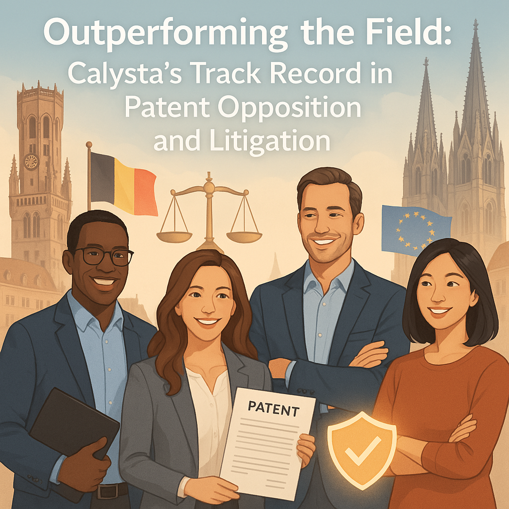 Outperforming the Field: Calysta’s Track Record in Patent Opposition and Litigation